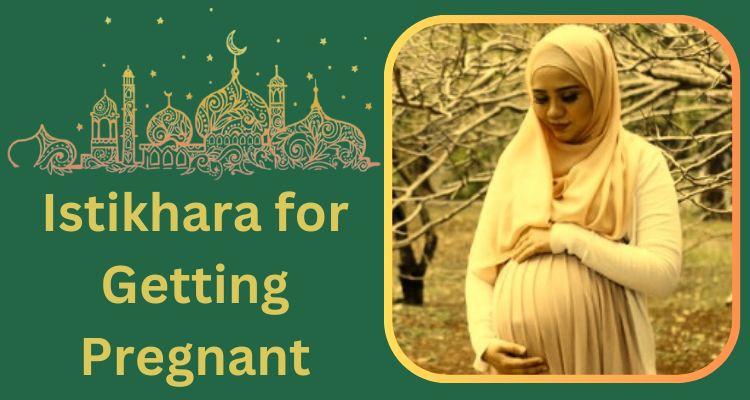 Istikhara for Getting Pregnant