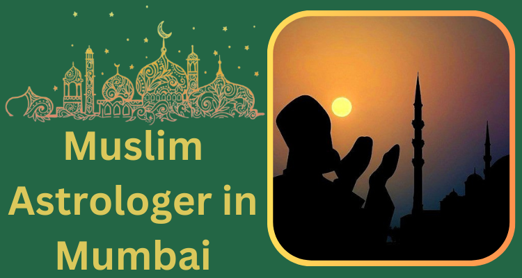 Muslim Astrologer in Mumbai