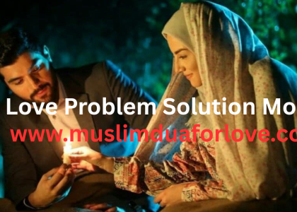Love Problem Solution Molvi