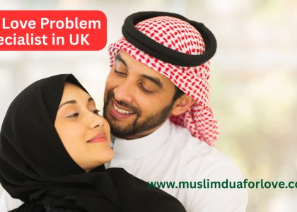 Best Love Problem Specialist